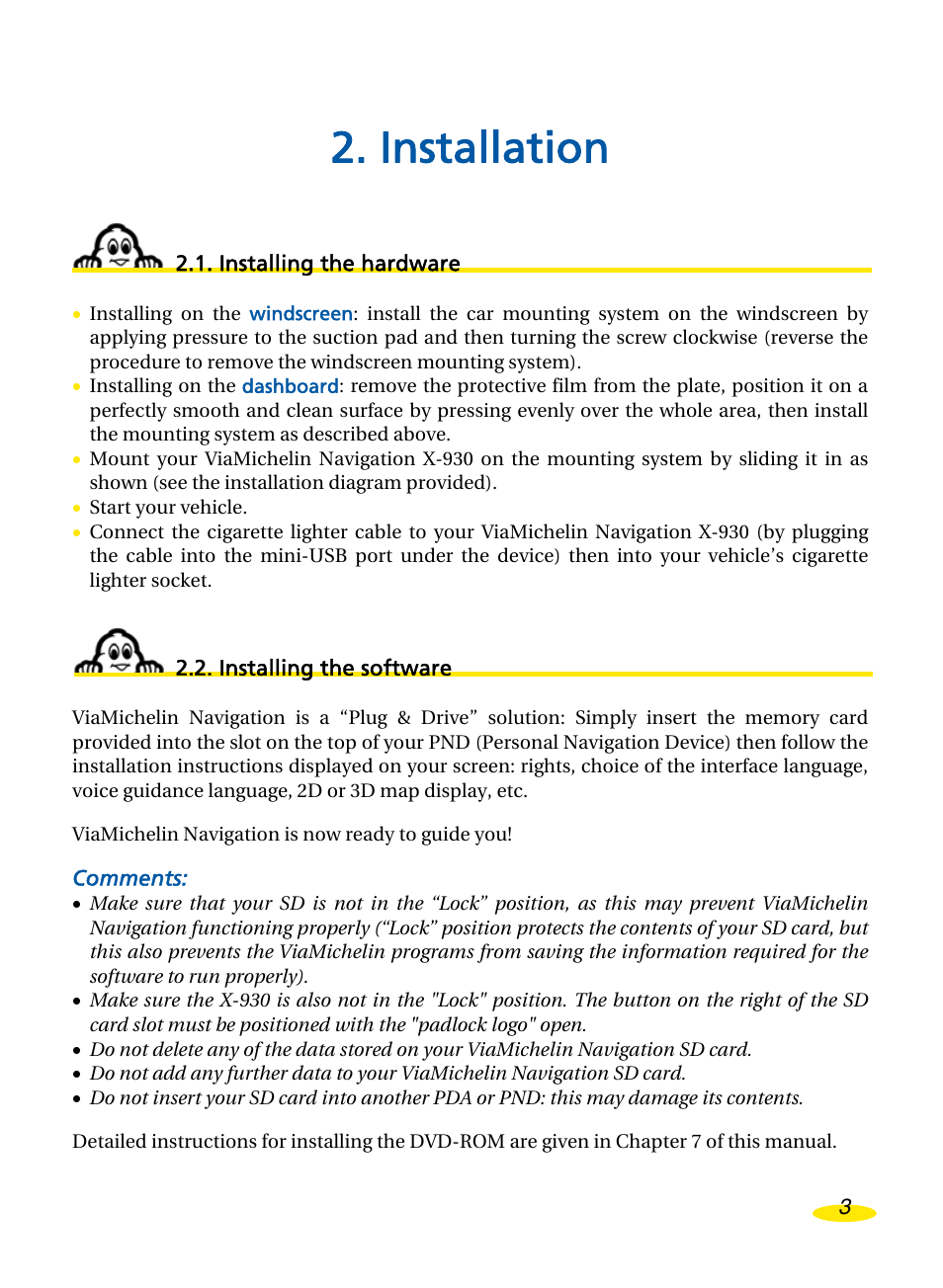 Installation, Installing the hardware, Installing the software | Nstalling the hardware, Nstalling the software | Michelin Navigation User Manual | Page 7 / 89