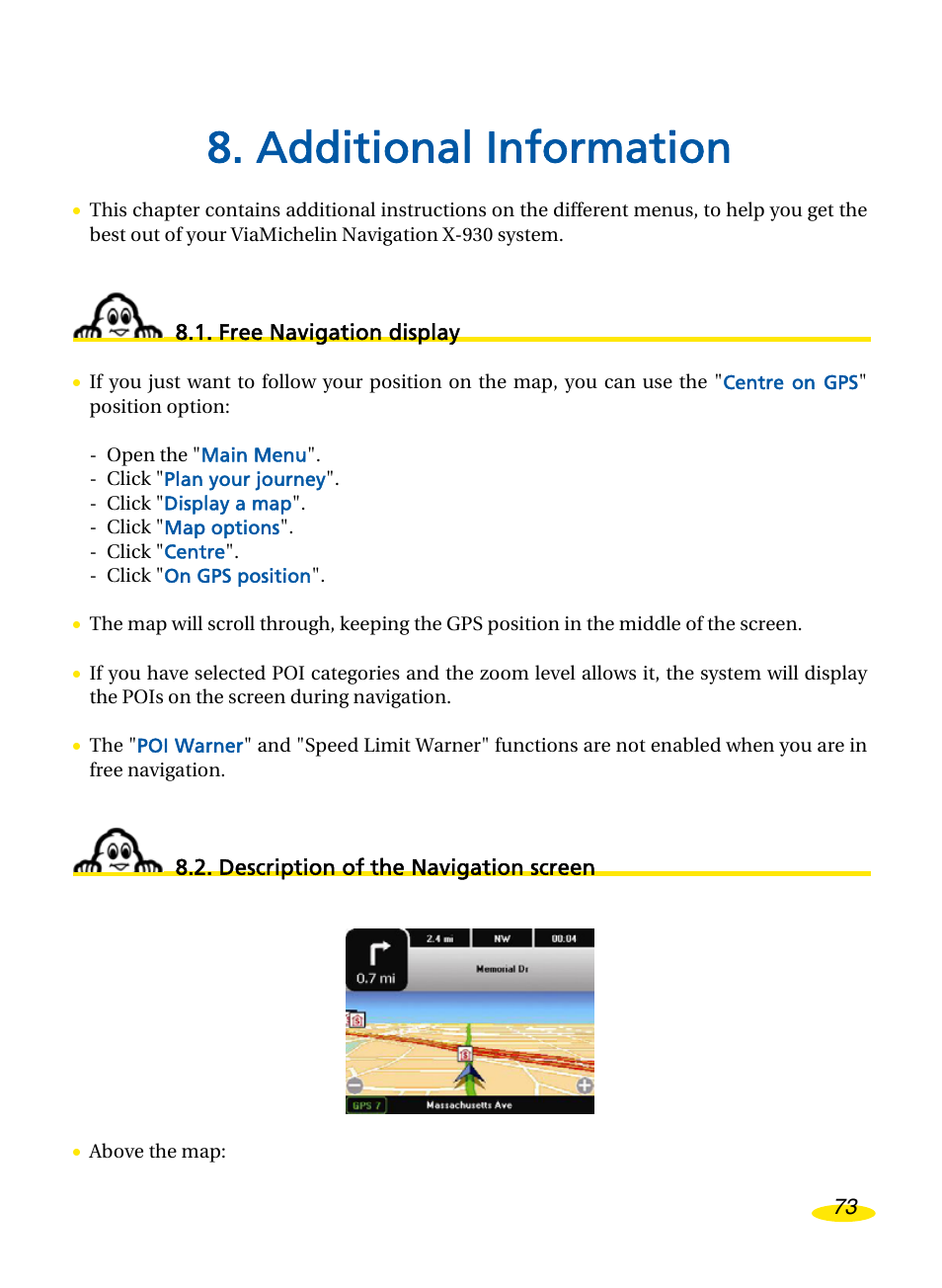 Additional information, Free navigation display, Description of the navigation screen | Avigation display, Escription of the, Avigation screen | Michelin Navigation User Manual | Page 77 / 89