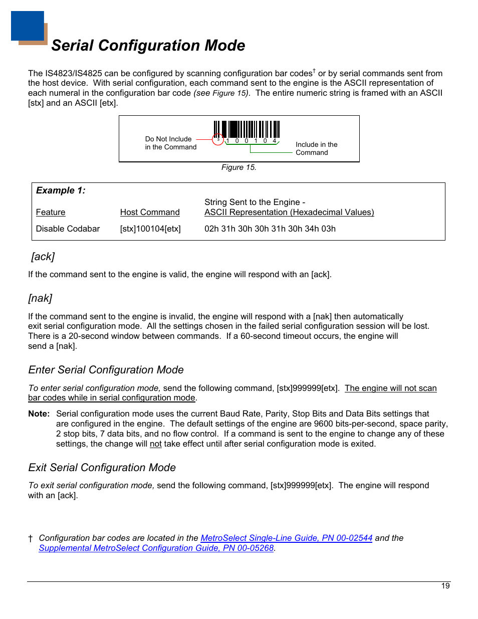 Serial configuration mode, Enter serial configuration mode, Exit serial configuration mode | Metrologic Instruments IS4823 User Manual | Page 23 / 48