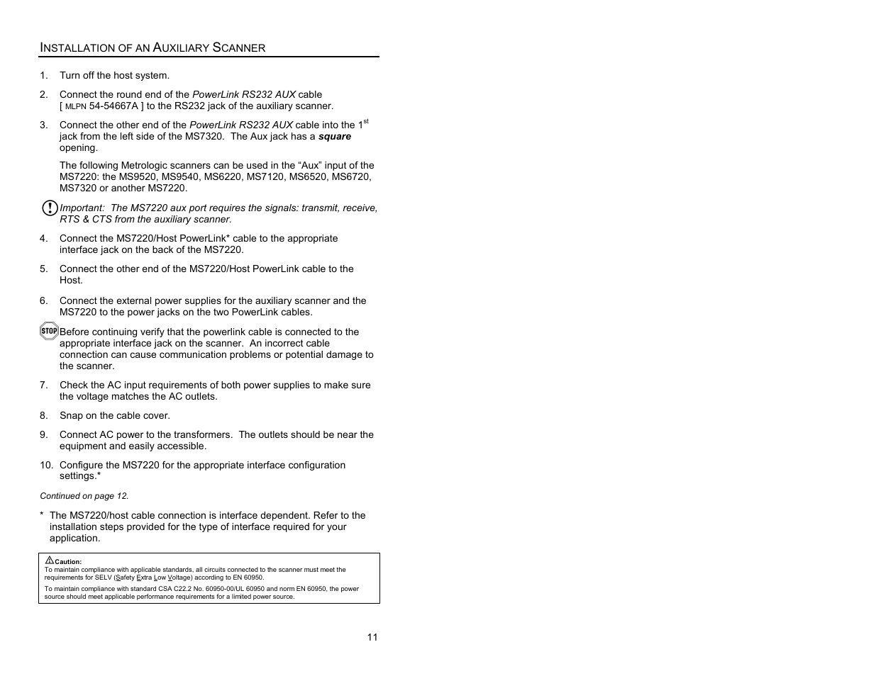Of an auxiliary scanner, Installation of an auxiliary scanner | Metrologic Instruments ARGUSSCANTM MS7220 User Manual | Page 15 / 52