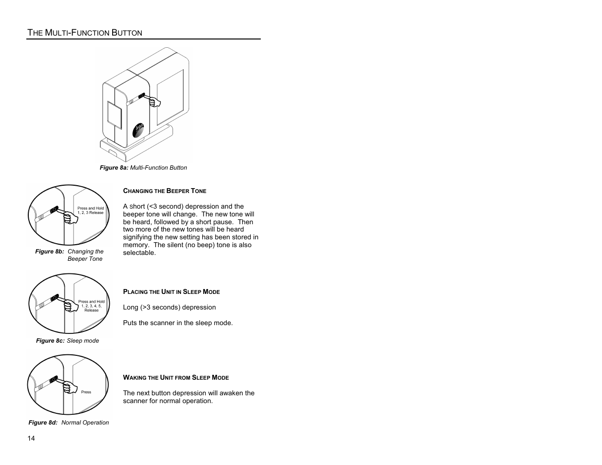The multi-function button | Metrologic Instruments ARGUSSCANTM MS7220 User Manual | Page 18 / 52