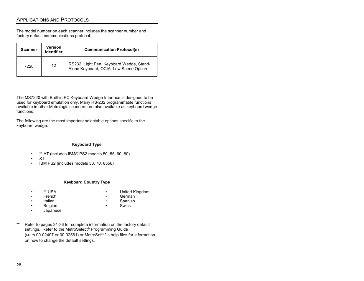 Applications and protocols | Metrologic Instruments ARGUSSCANTM MS7220 User Manual | Page 32 / 52