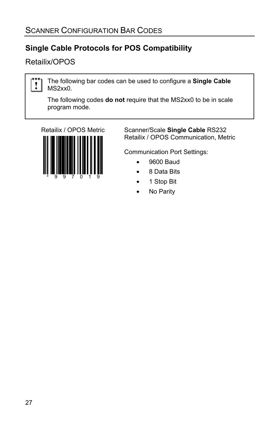 Retailix / opos, Single cable protocols for pos compatibility, Retailix/opos | Metrologic Instruments Stratos MS2xxx Series User Manual | Page 32 / 88