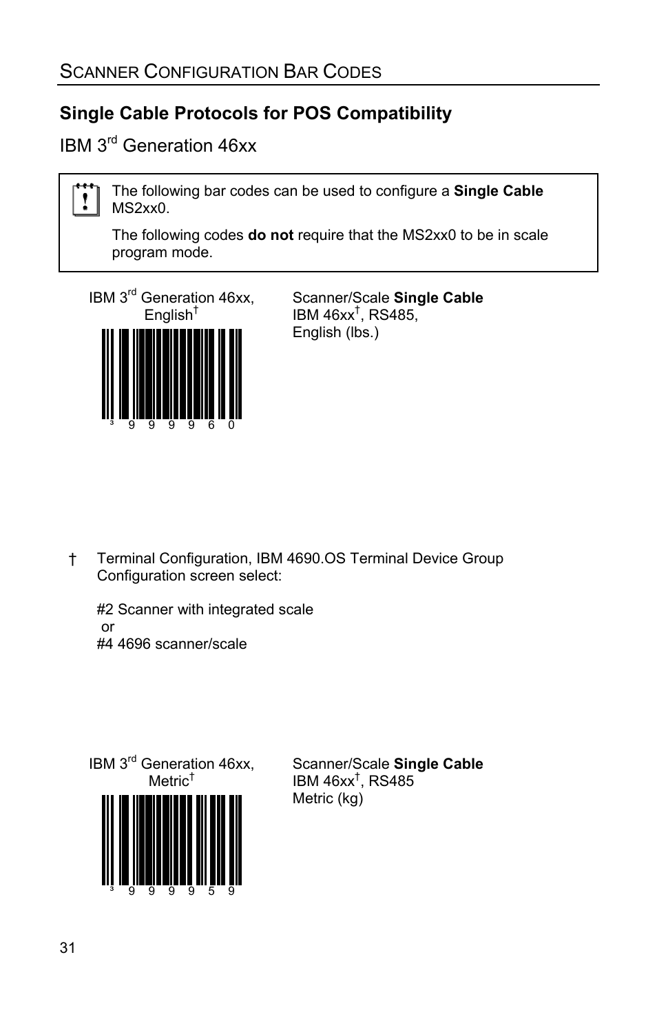 Ibm 3rd generation 46xx, Ibm 3, Generation 46xx | Single cable protocols for pos compatibility | Metrologic Instruments Stratos MS2xxx Series User Manual | Page 36 / 88