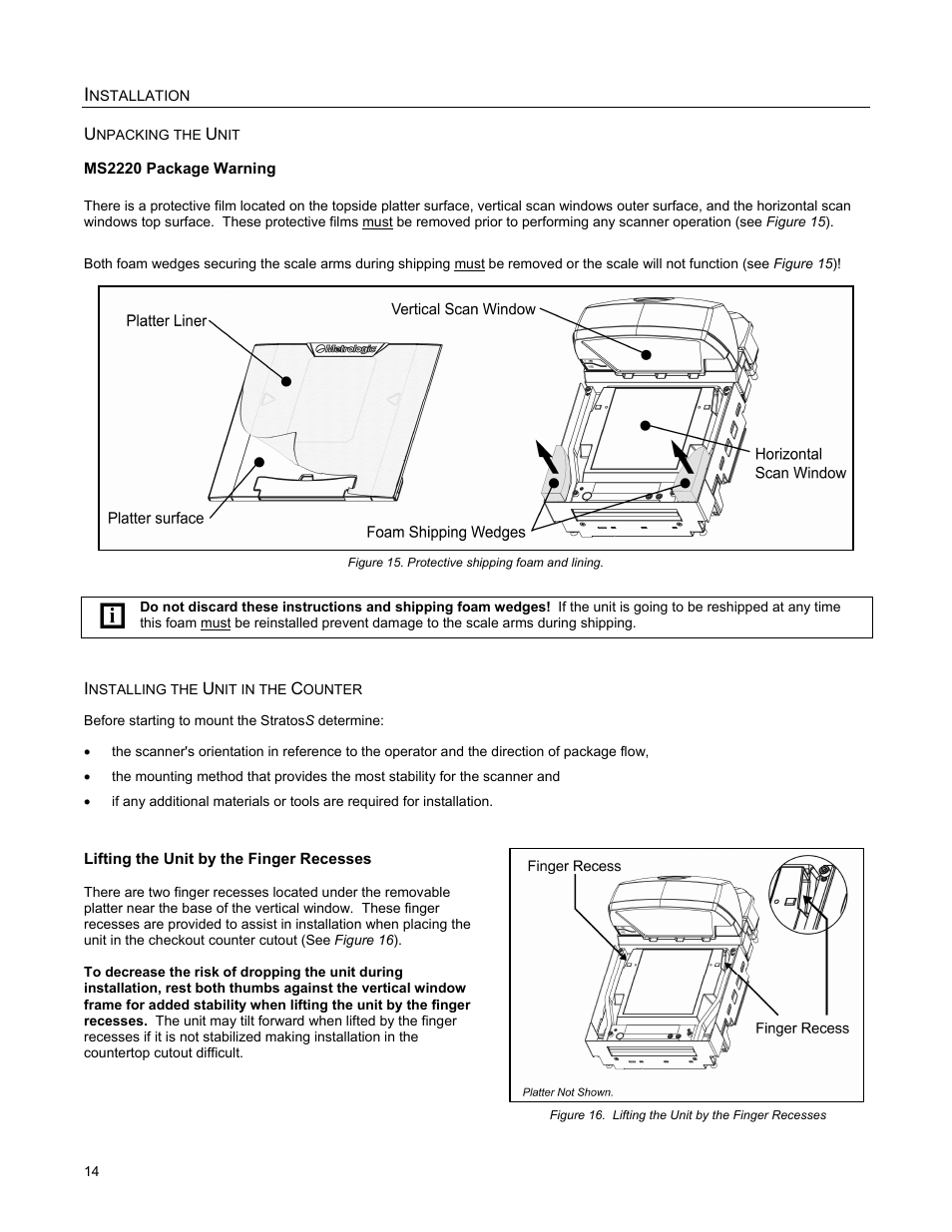 Ms2220 package warning, Installing the unit in the counter, Lifting with the finger recesses | Lifting the unit by the finger recesses | Metrologic Instruments StratosS MS2220 User Manual | Page 20 / 86