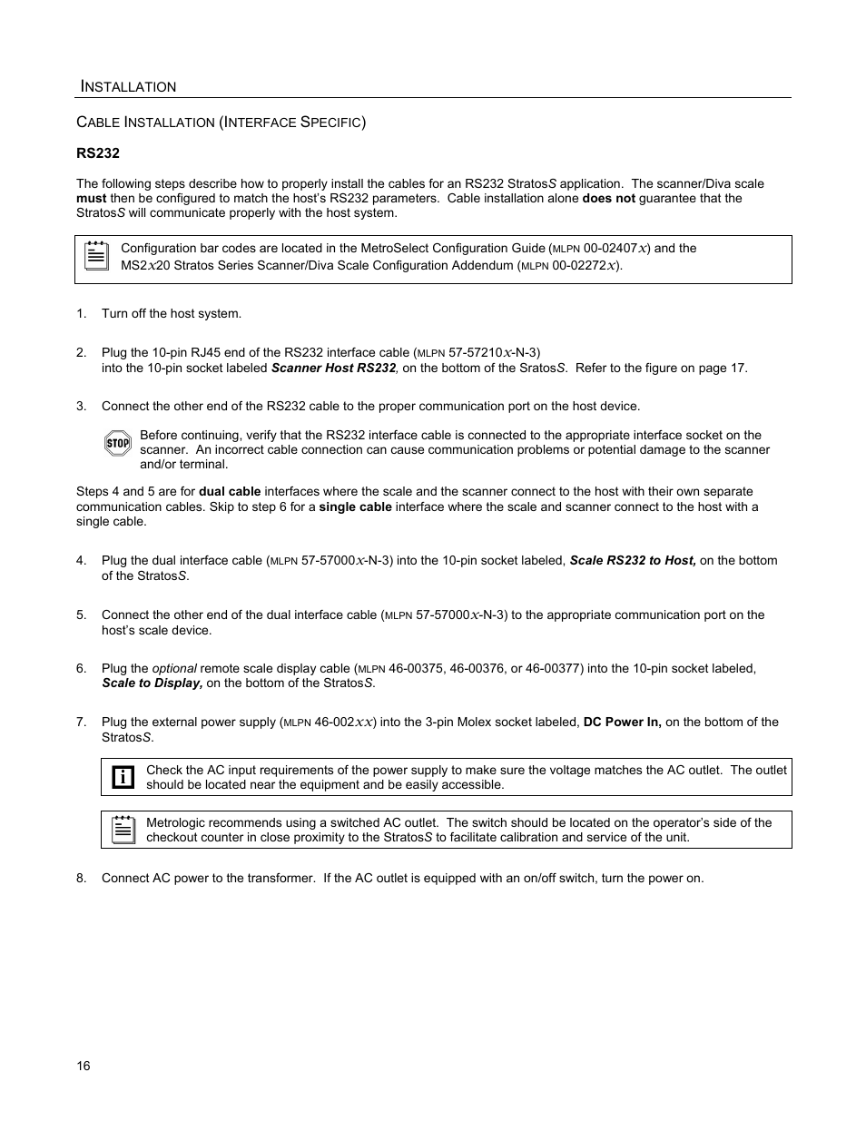 Cable installation, Rs232, Cable installation (interface specific) | Metrologic Instruments StratosS MS2220 User Manual | Page 22 / 86