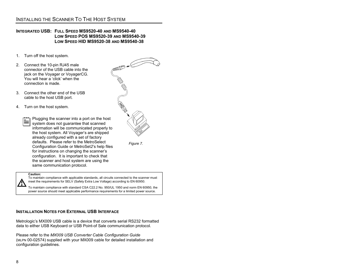 Integrated usb, Full speed ms9520-40 and ms9540-40, Low speed pos ms9520-39 and ms9540-39 | Low speed hid ms9520-38 and ms9540-38, Installation notes for external usb interface | Metrologic Instruments MS9500 Voyager User Manual | Page 14 / 56