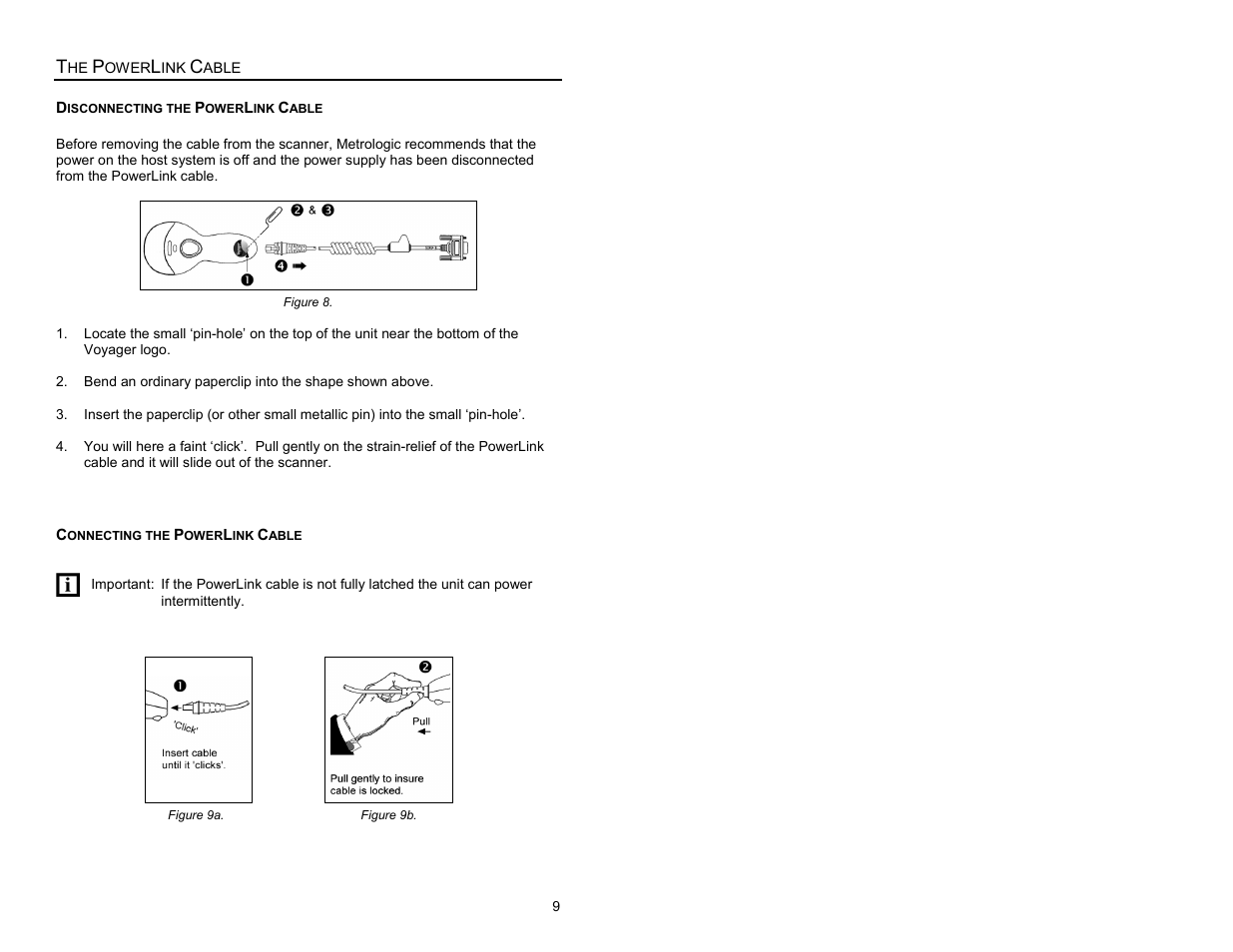 The powerlink cable, Disconnecting the powerlink cable, Connecting the powerlink cable | Disconnecting | Metrologic Instruments MS9500 Voyager User Manual | Page 15 / 56