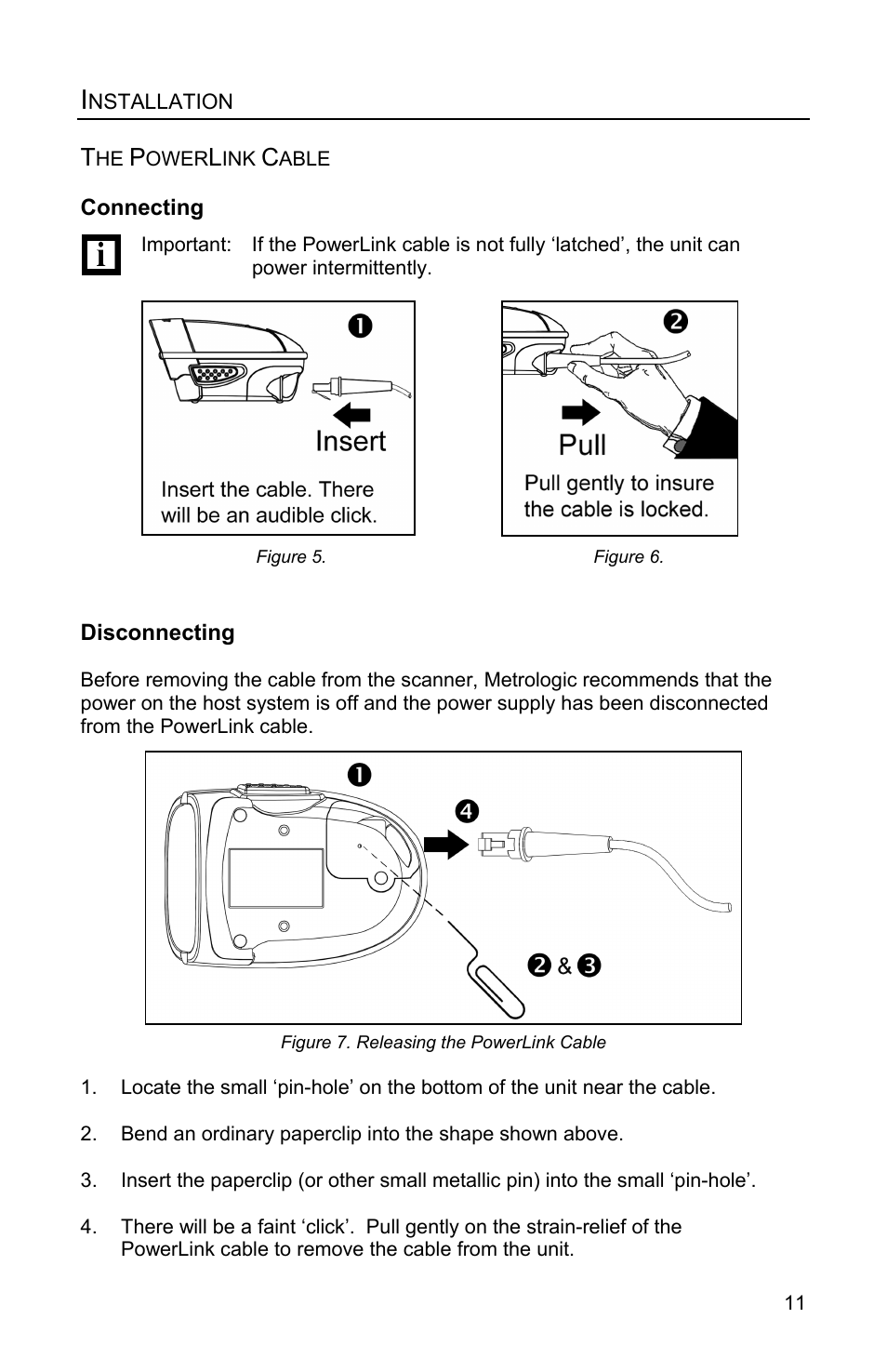 Installation, The powerlink cable, Connecting | Disconnecting, Nstallation | Metrologic Instruments FOCUSE IS1650 User Manual | Page 15 / 52