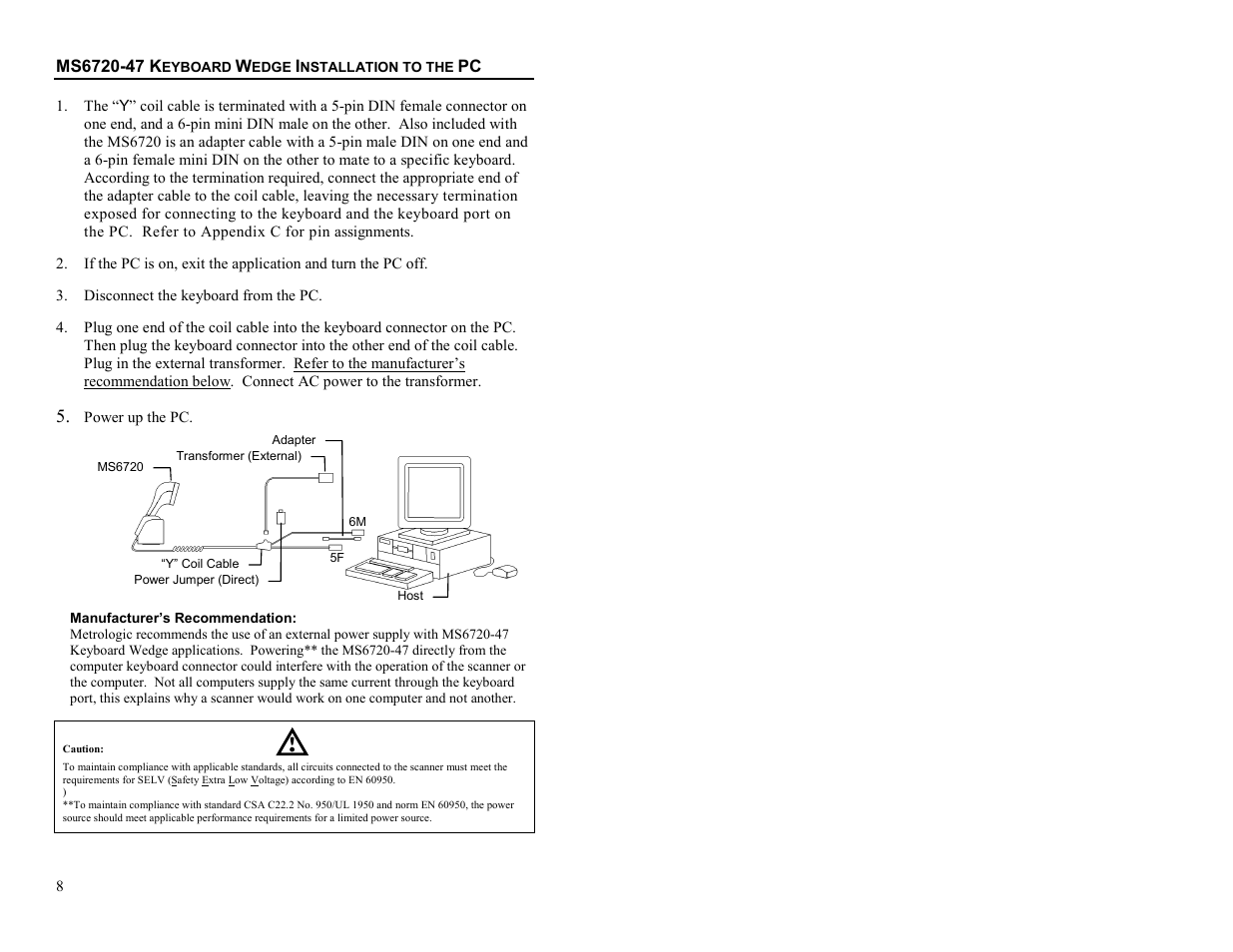 Ms6720-47 keyboard wedge, Ms6720-47 keyboard wedge installation to the pc | Metrologic Instruments MS6720 User Manual | Page 14 / 52