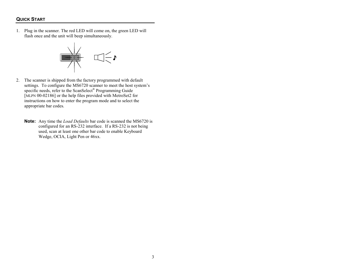 Quick start | Metrologic Instruments MS6720 User Manual | Page 9 / 52