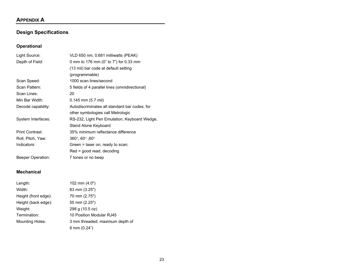 Appendix a, Design specifications | Metrologic Instruments Cubit MS6520 Series User Manual | Page 29 / 44