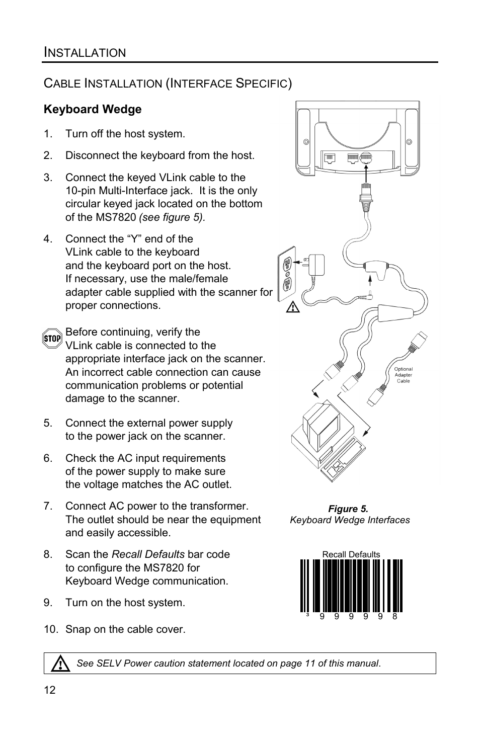 Installation, Cable installation (interface specific), Keyboard wedge | Metrologic Instruments Solaris MS7820 User Manual | Page 16 / 64