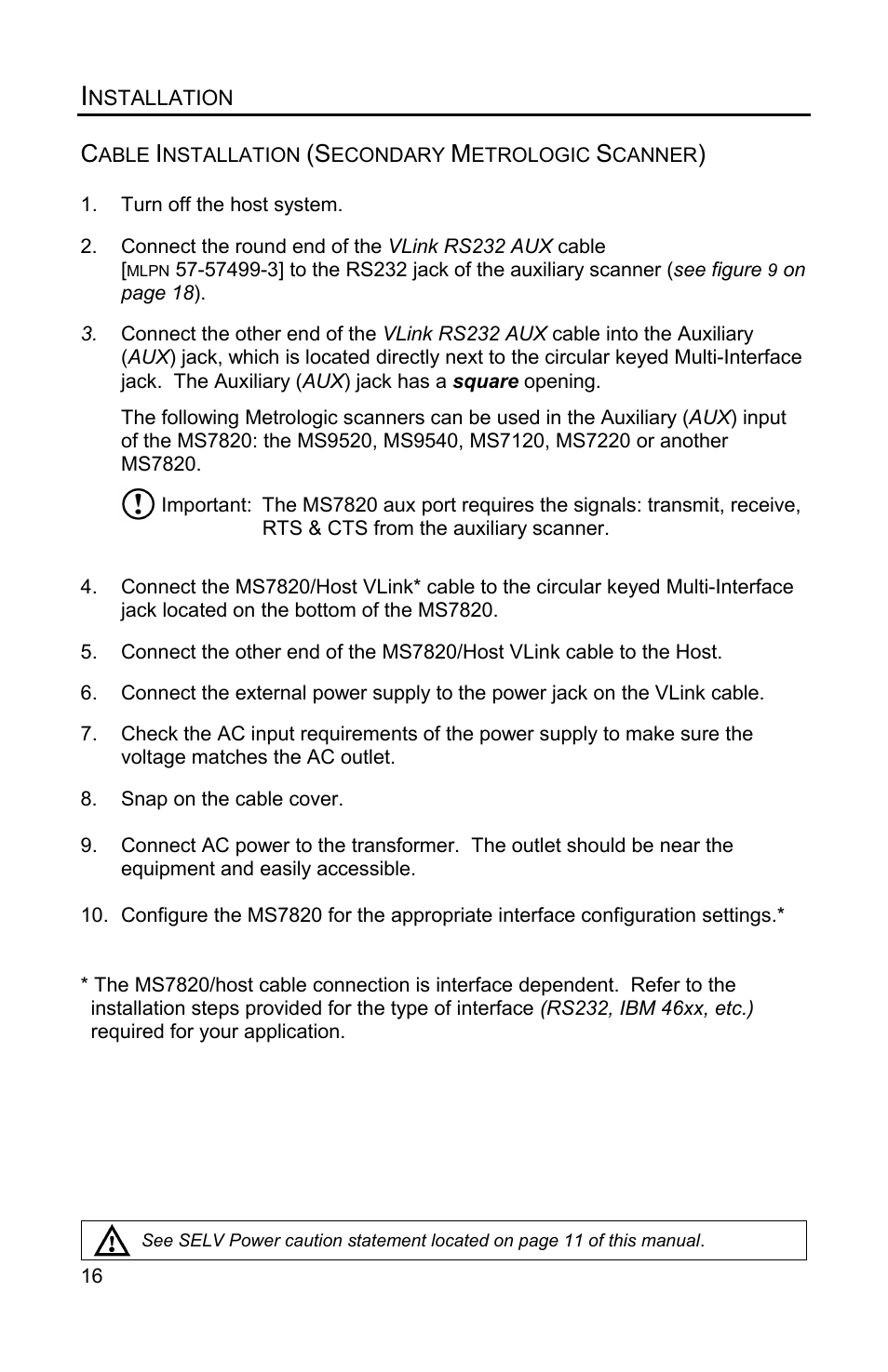 Cable installation (secondary metrologic scanner) | Metrologic Instruments Solaris MS7820 User Manual | Page 20 / 64