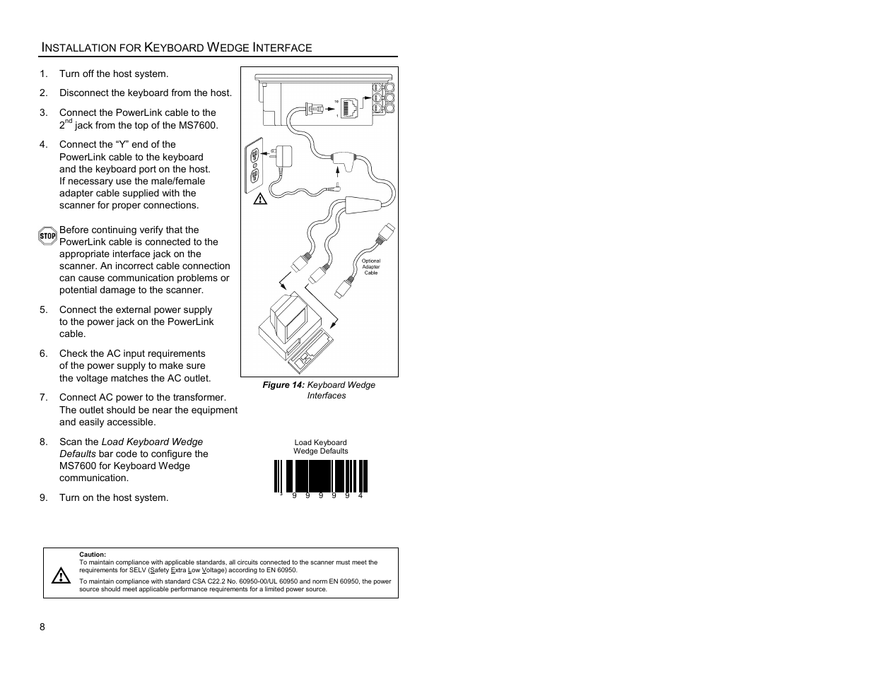 Installation, For keyboard wedge interface | Metrologic Instruments MS7620 User Manual | Page 11 / 59