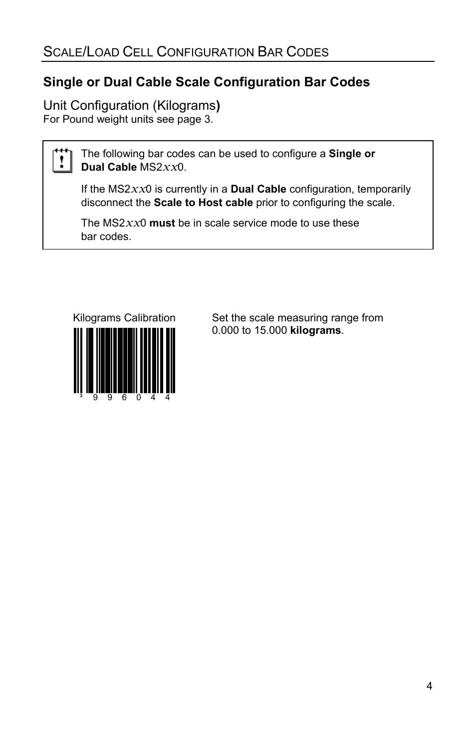 Single or dual cable scale configuration bar codes, Unit configuration (kilograms ) | Metrologic Instruments Stratos MS2x20 Series User Manual | Page 9 / 92