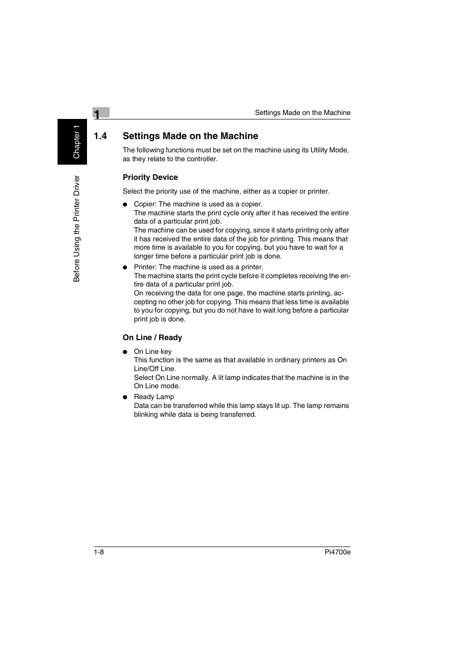 4 settings made on the machine, Priority device, On line / ready | Minolta PI4700E User Manual | Page 23 / 426