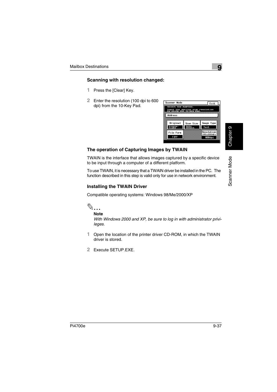 Scanning with resolution changed, The operation of capturing images by twain, Installing the twain driver | Minolta PI4700E User Manual | Page 322 / 426