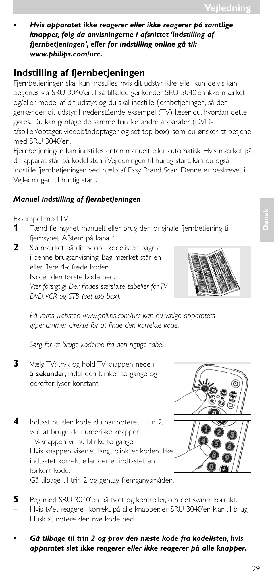 Indstilling af fjernbetjeningen, Vejledning | Minolta SRU 3040/10 User Manual | Page 28 / 119