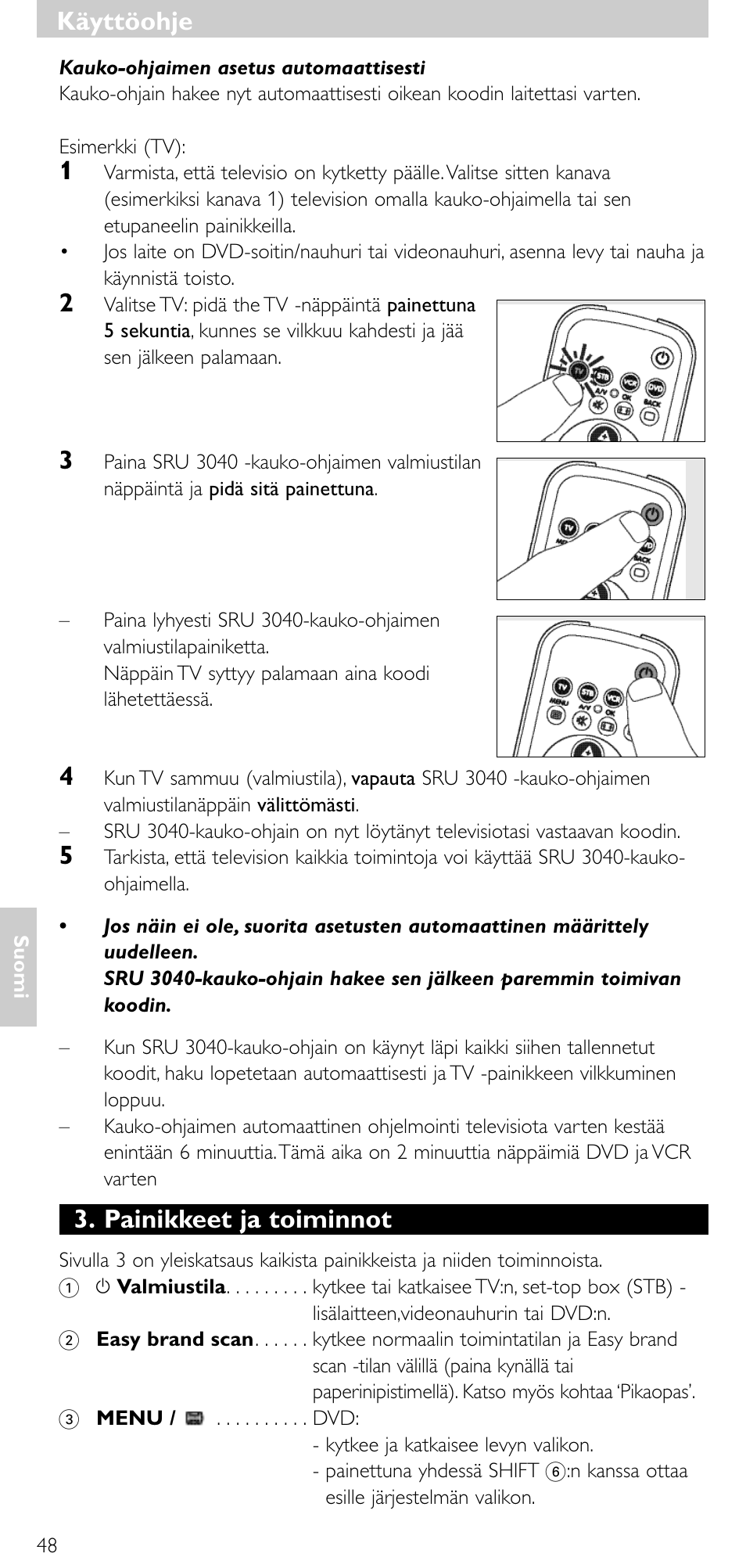 Painikkeet ja toiminnot, Käyttöohje | Minolta SRU 3040/10 User Manual | Page 47 / 119
