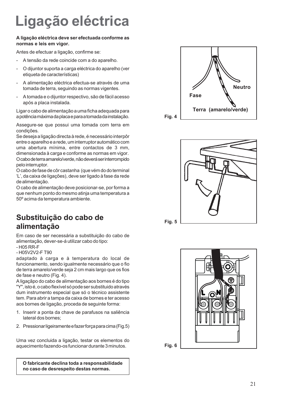 Ligação eléctrica, Substituição do cabo de alimentação | Electrolux EHG30235 x User Manual | Page 21 / 100