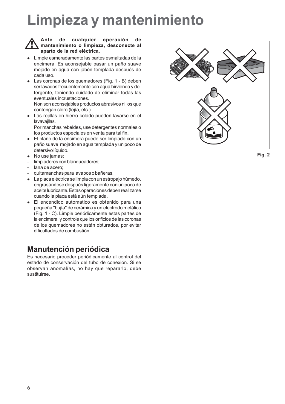 Limpieza y mantenimiento, Manutención periódica | Electrolux EHG30235 x User Manual | Page 6 / 100