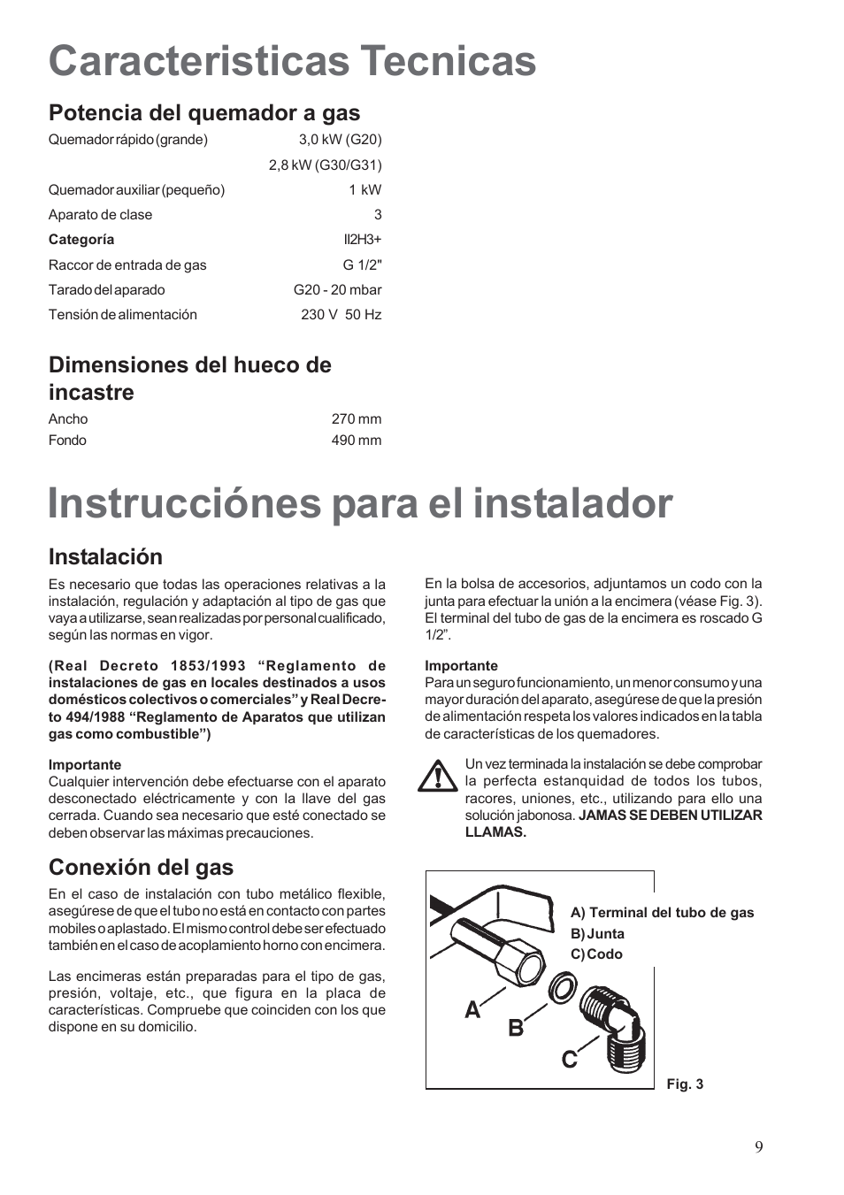 Potencia del quemador a gas, Dimensiones del hueco de incastre, Instalación | Conexión del gas | Electrolux EHG30235 x User Manual | Page 9 / 100