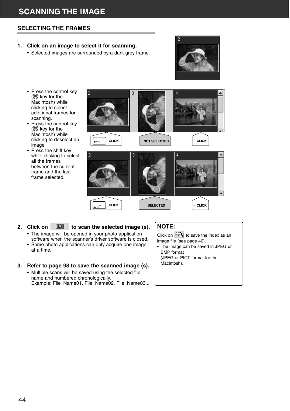 Scanning the image, Selecting the frames | Minolta DiMAGE Scan Multi PRO AF-5000 User Manual | Page 44 / 129