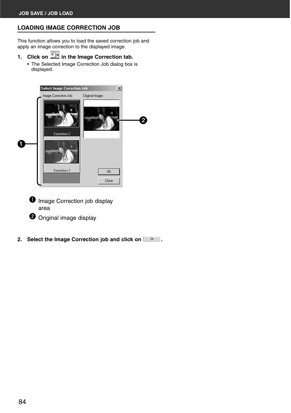 Loading image correction job | Minolta DiMAGE Scan Multi PRO AF-5000 User Manual | Page 84 / 129