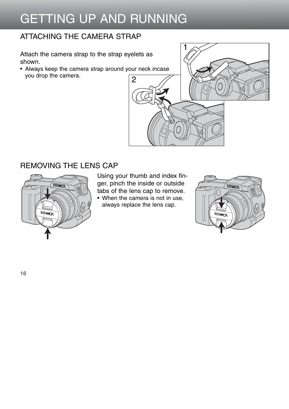 Attaching the camera strap removing the lens cap, Getting up and running | Minolta Dimage 5 User Manual | Page 16 / 150