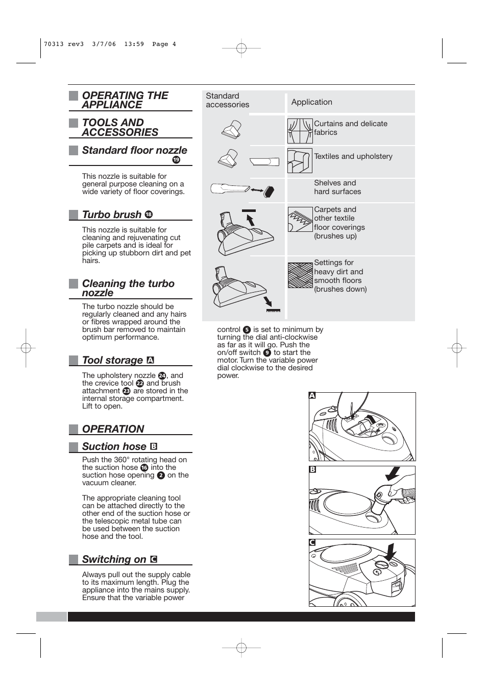 Turbo brush, Cleaning the turbo nozzle, Tool storage | Operation suction hose, Switching on | Morphy Richards Storm pets cylinder vacuum cleaner User Manual | Page 4 / 8