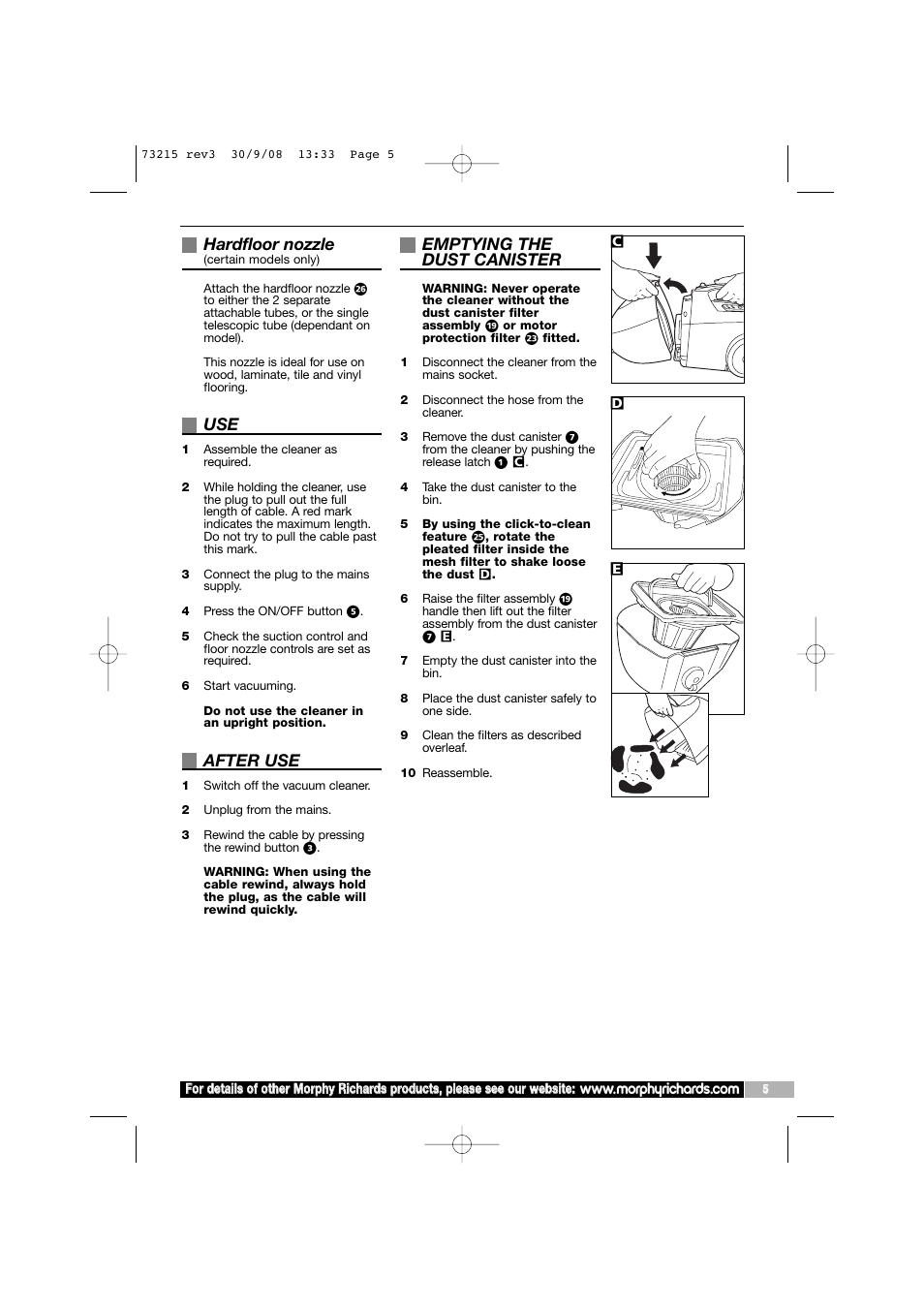 Hardfloor nozzle, After use, Emptying the dust canister | Morphy Richards VC73215 User Manual | Page 5 / 8