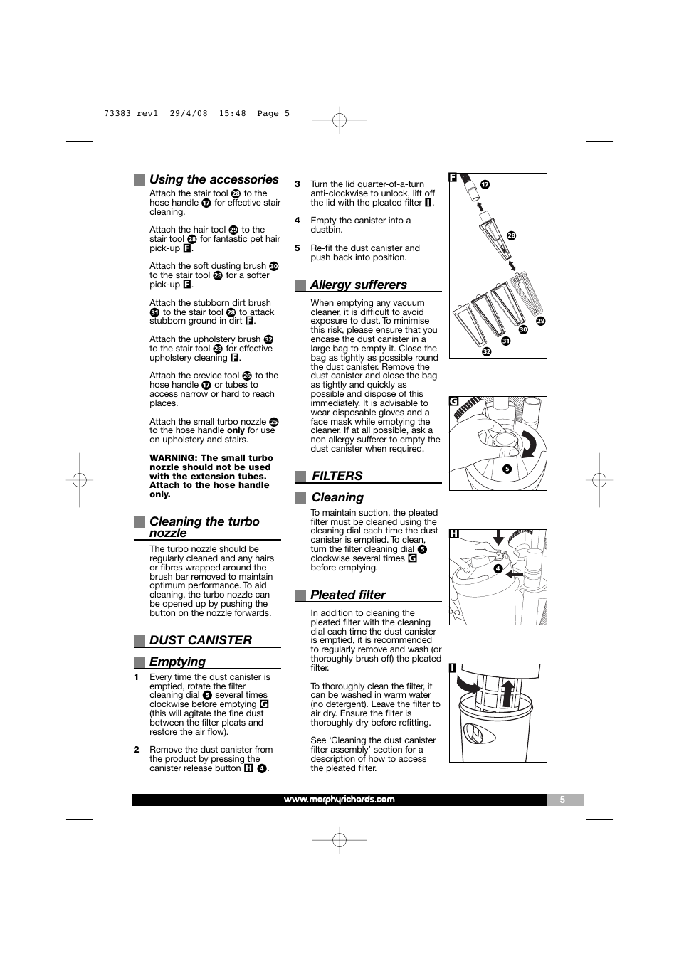 Using the accessories, Cleaning the turbo nozzle, Dust canister emptying | Allergy sufferers, Filters cleaning, Pleated filter | Morphy Richards 73383 User Manual | Page 5 / 8