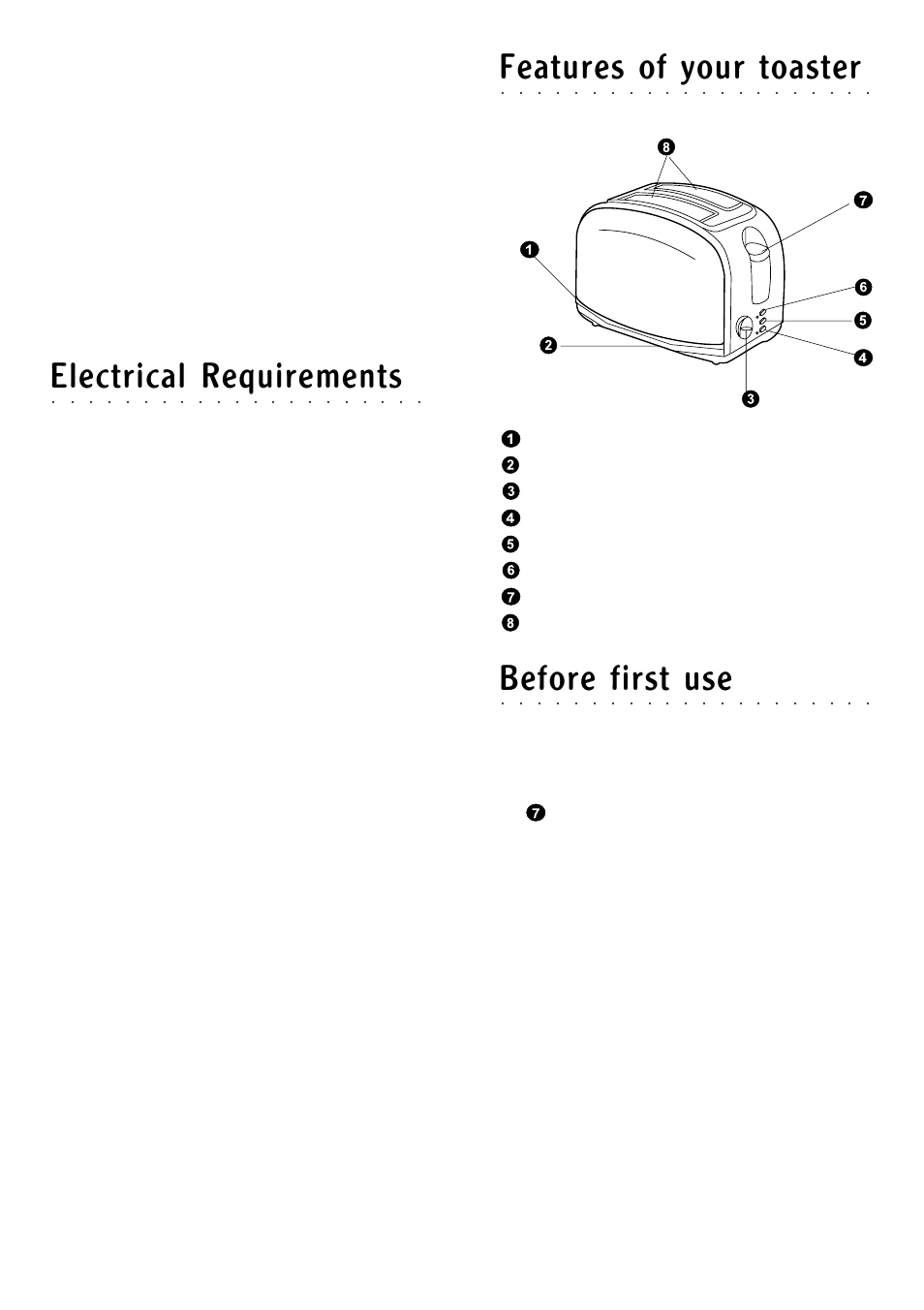 Features of your toaster, Before first use, Electrical requirements | Morphy Richards Toaster User Manual | Page 3 / 6