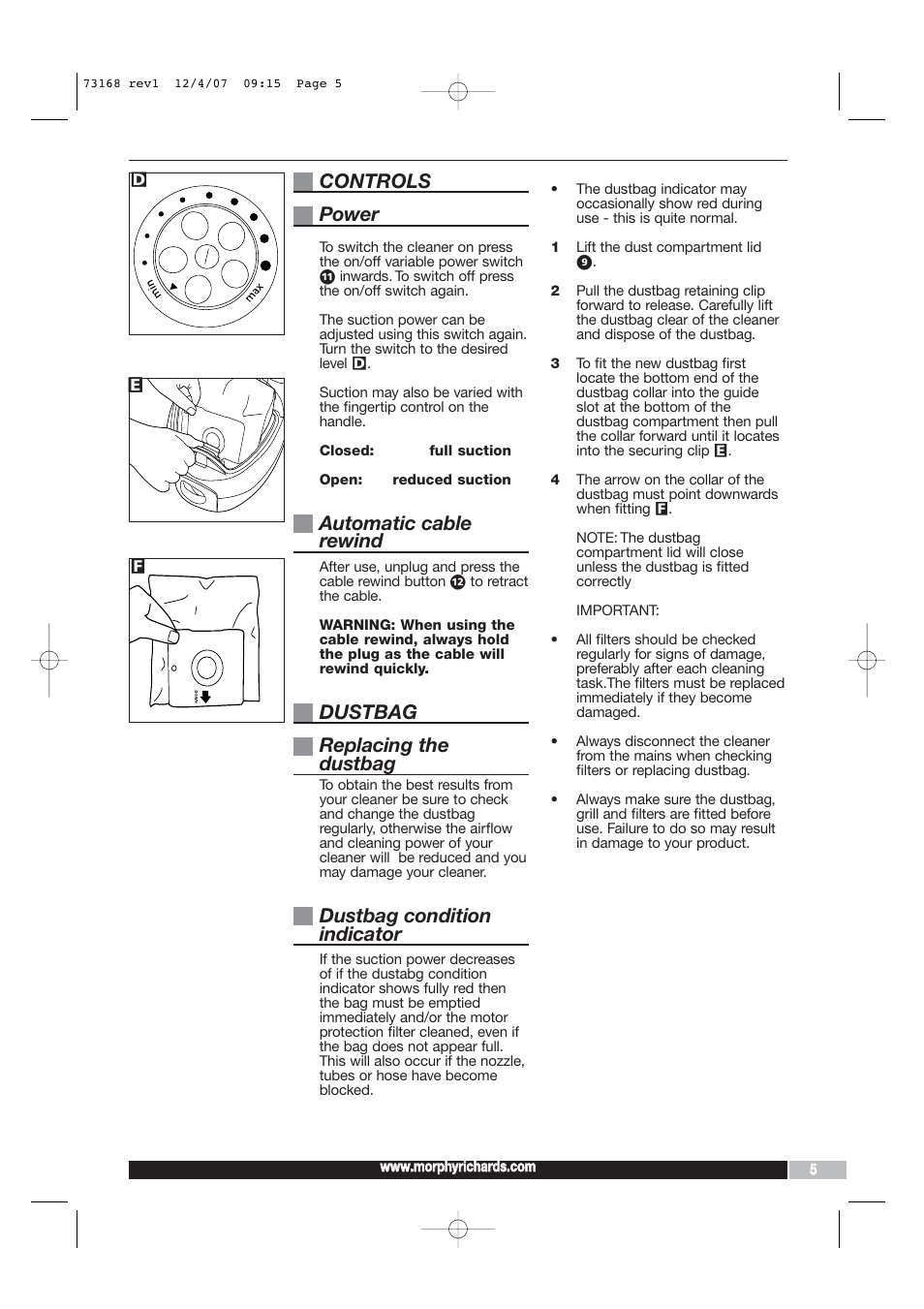 Controls power, Automatic cable rewind, Dustbag replacing the dustbag | Dustbag condition indicator | Morphy Richards Vacuum Cleaner User Manual | Page 5 / 8