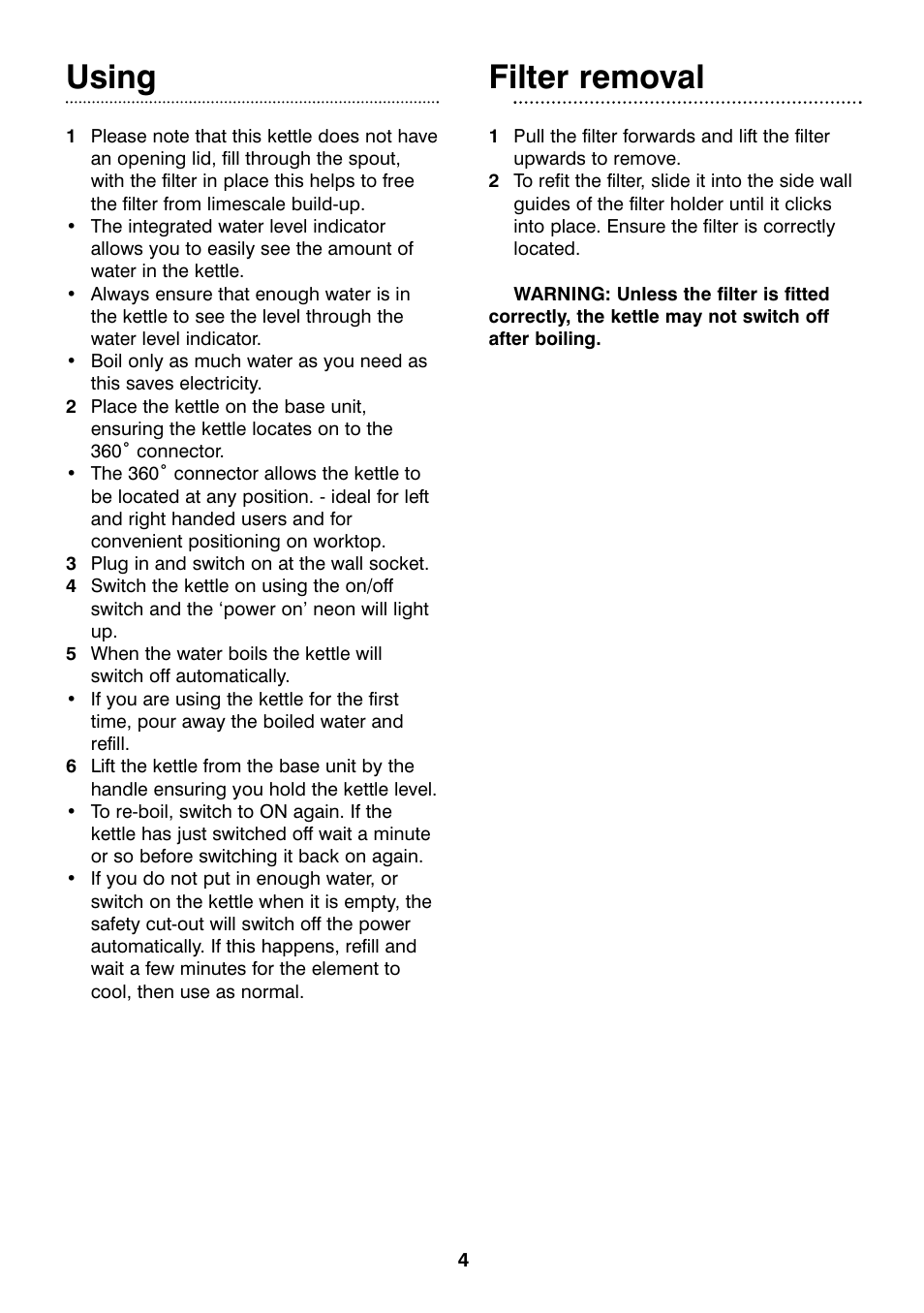 Using, Filter removal | Morphy Richards Beech stainless steel kettle User Manual | Page 4 / 6