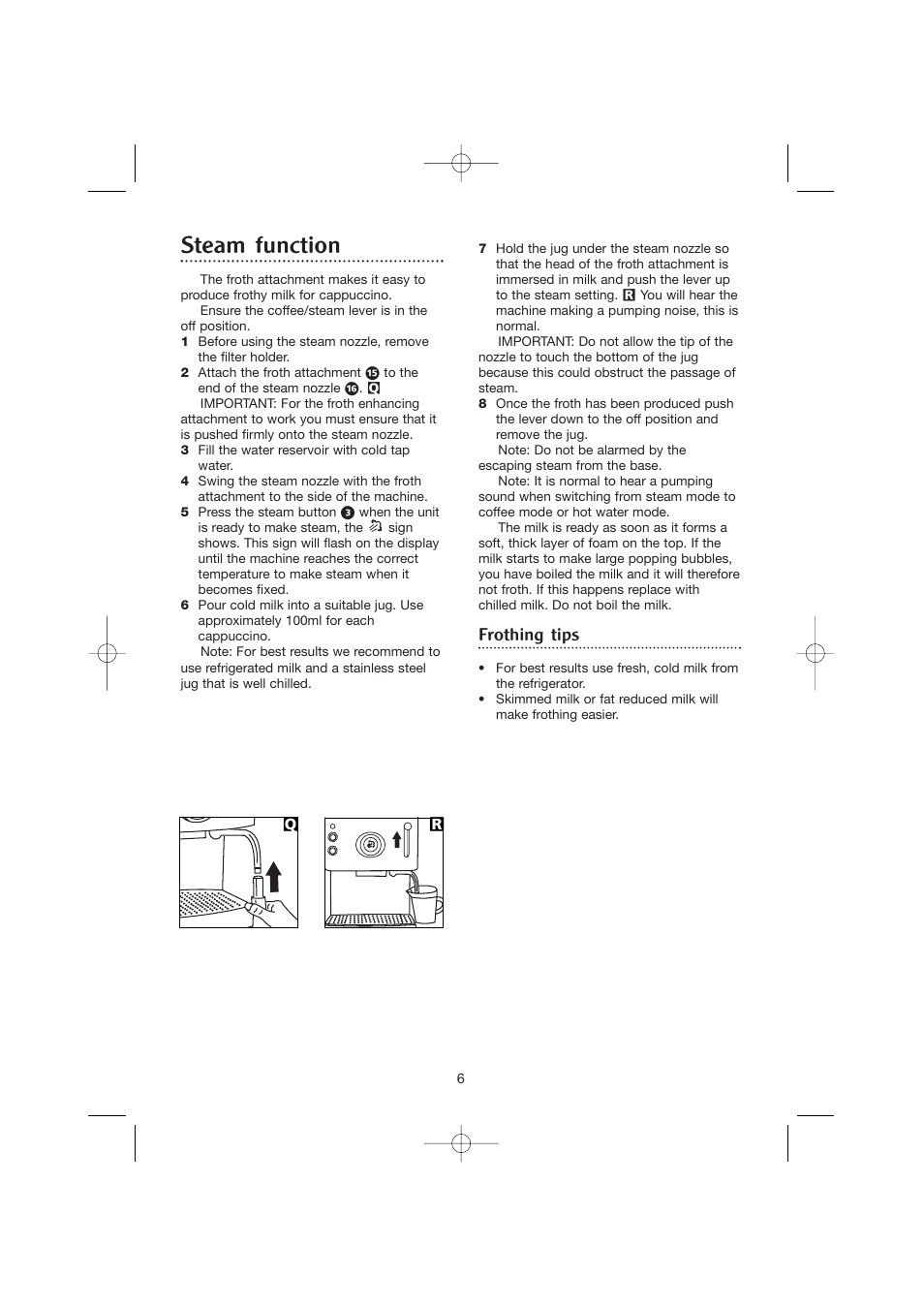 Steam function, Frothing tips | Morphy Richards CoffeMaker User Manual | Page 6 / 12