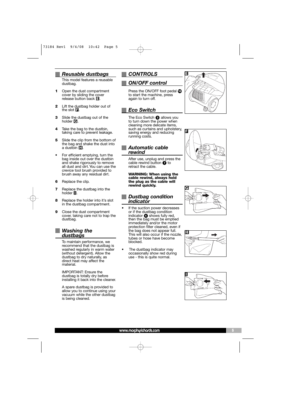 Reusable dustbags, Washing the dustbags, Controls on/off control | Eco switch, Automatic cable rewind, Dustbag condition indicator | Morphy Richards VC73184 User Manual | Page 5 / 8