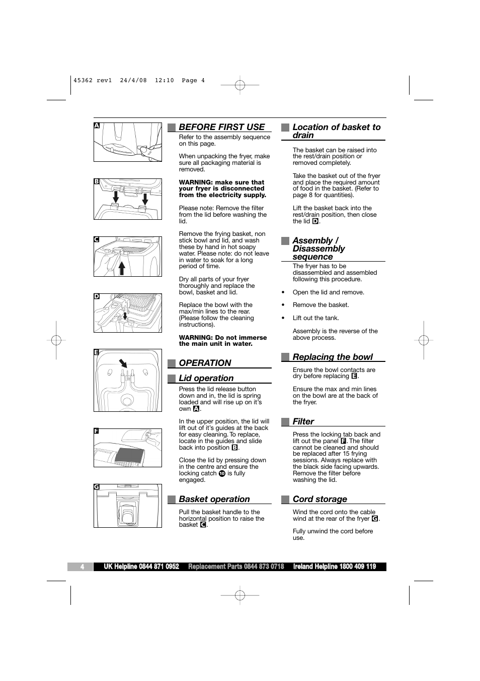 Before first use, Operation lid operation, Basket operation | Location of basket to drain, Assembly / disassembly sequence, Replacing the bowl, Filter, Cord storage | Morphy Richards 45362 User Manual | Page 4 / 8