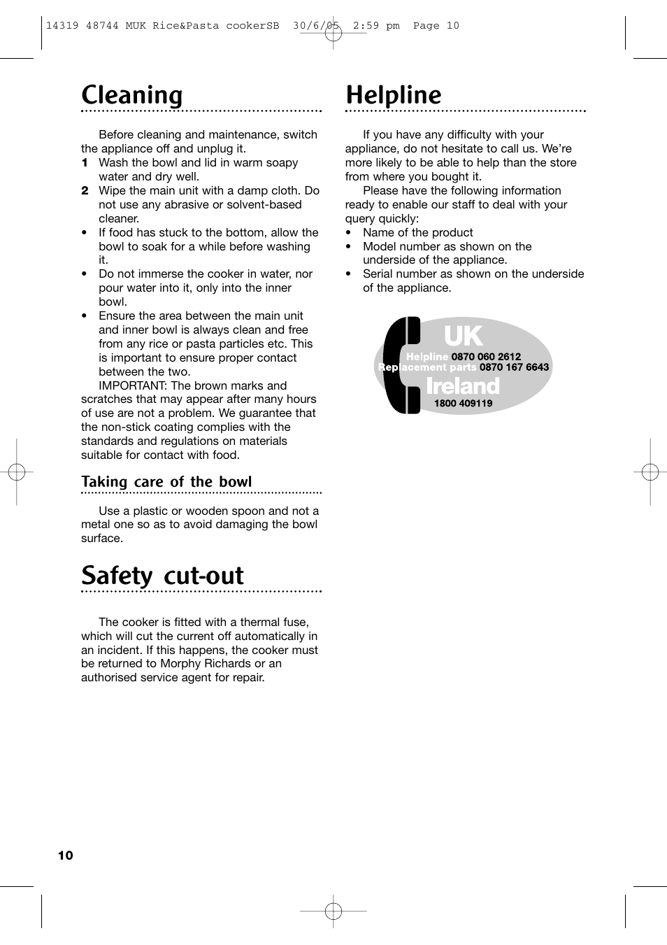 Cleaning, Safety cut-out, Helpline | Taking care of the bowl | Morphy Richards Rice & Pasta Cooker User Manual | Page 10 / 12