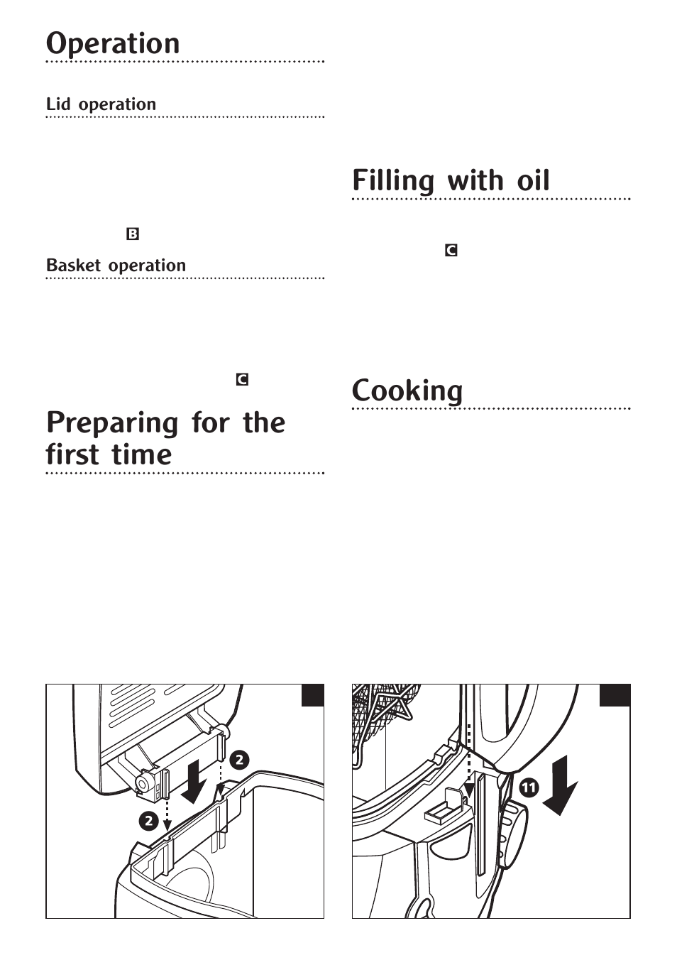 Operation, Preparing for the first time, Filling with oil | Cooking, Lid operation, Basket operation | Morphy Richards bowl fryer User Manual | Page 4 / 8