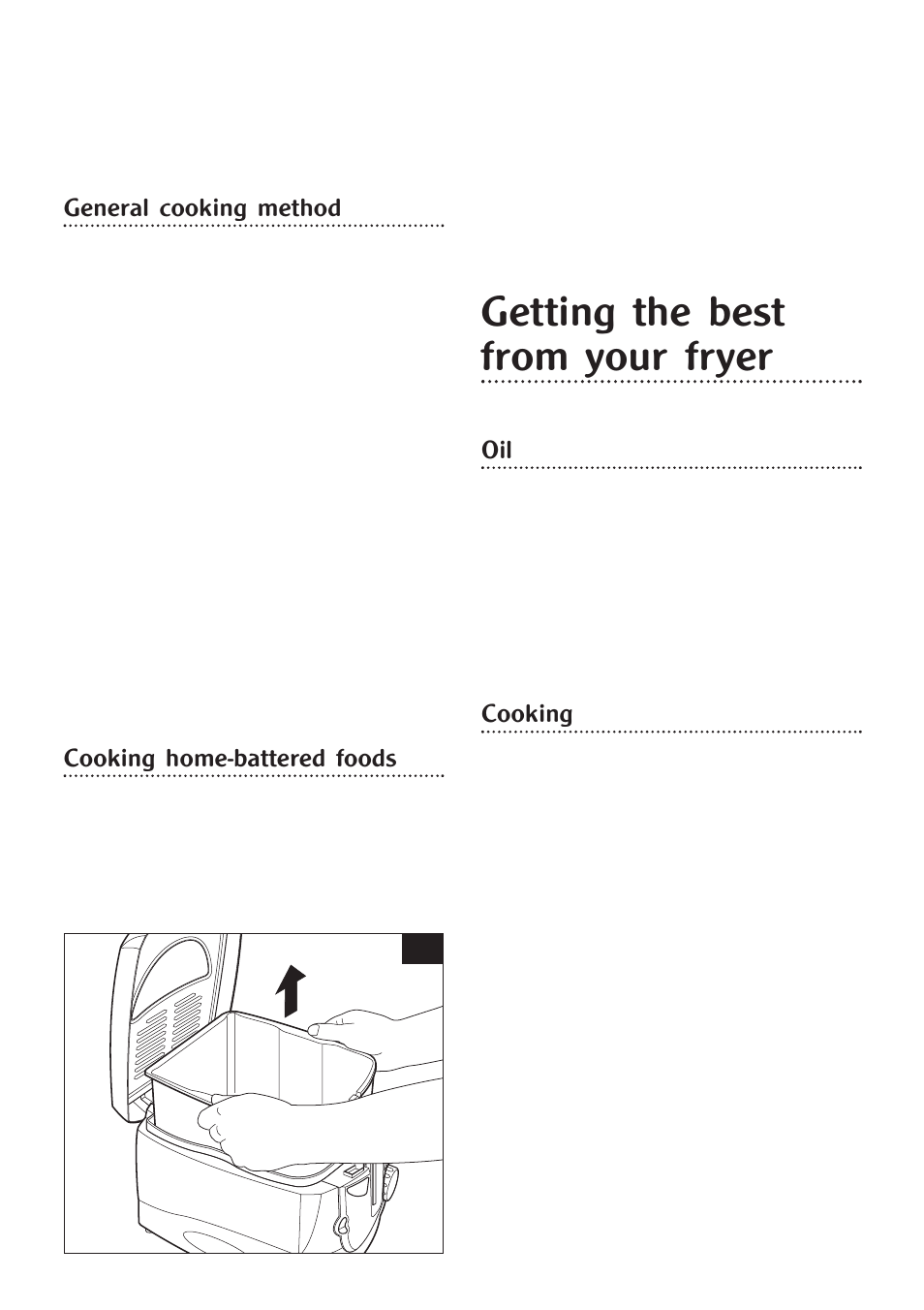 Getting the best from your fryer, General cooking method, Cooking home-battered foods | Cooking | Morphy Richards bowl fryer User Manual | Page 5 / 8