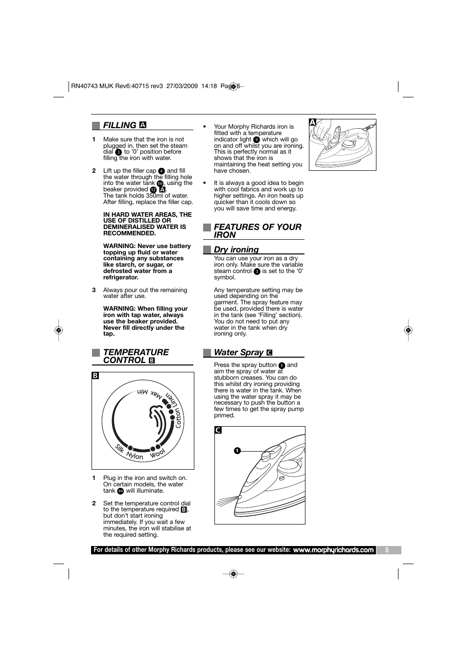 Filling, Temperature control, Features of your iron dry ironing | Water spray | Morphy Richards 40743 User Manual | Page 5 / 8