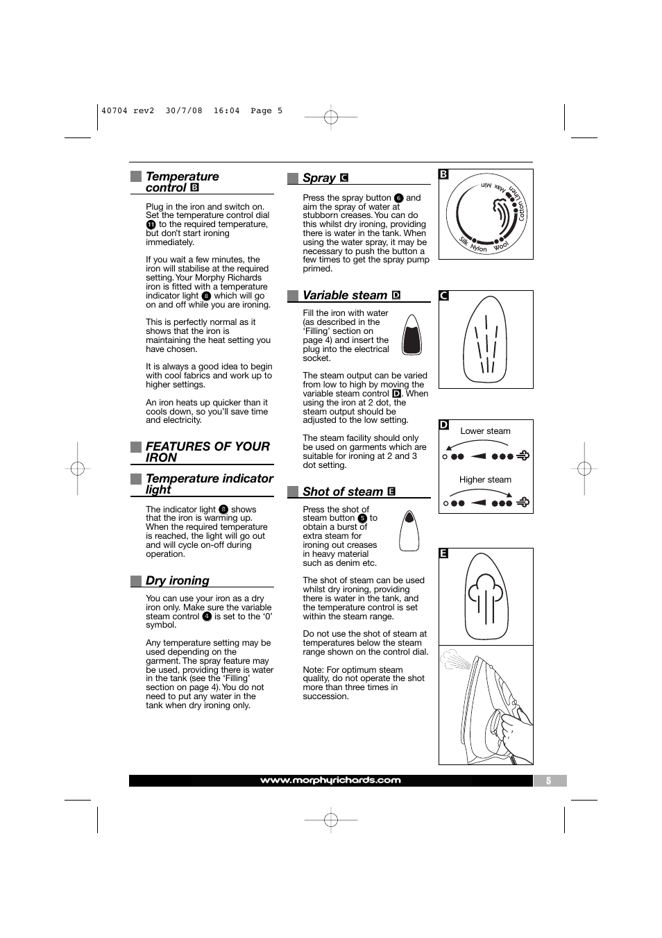Temperature control, Features of your iron temperature indicator light, Dry ironing | Spray, Variable steam, Shot of steam | Morphy Richards Comfigrip 40704 User Manual | Page 5 / 8