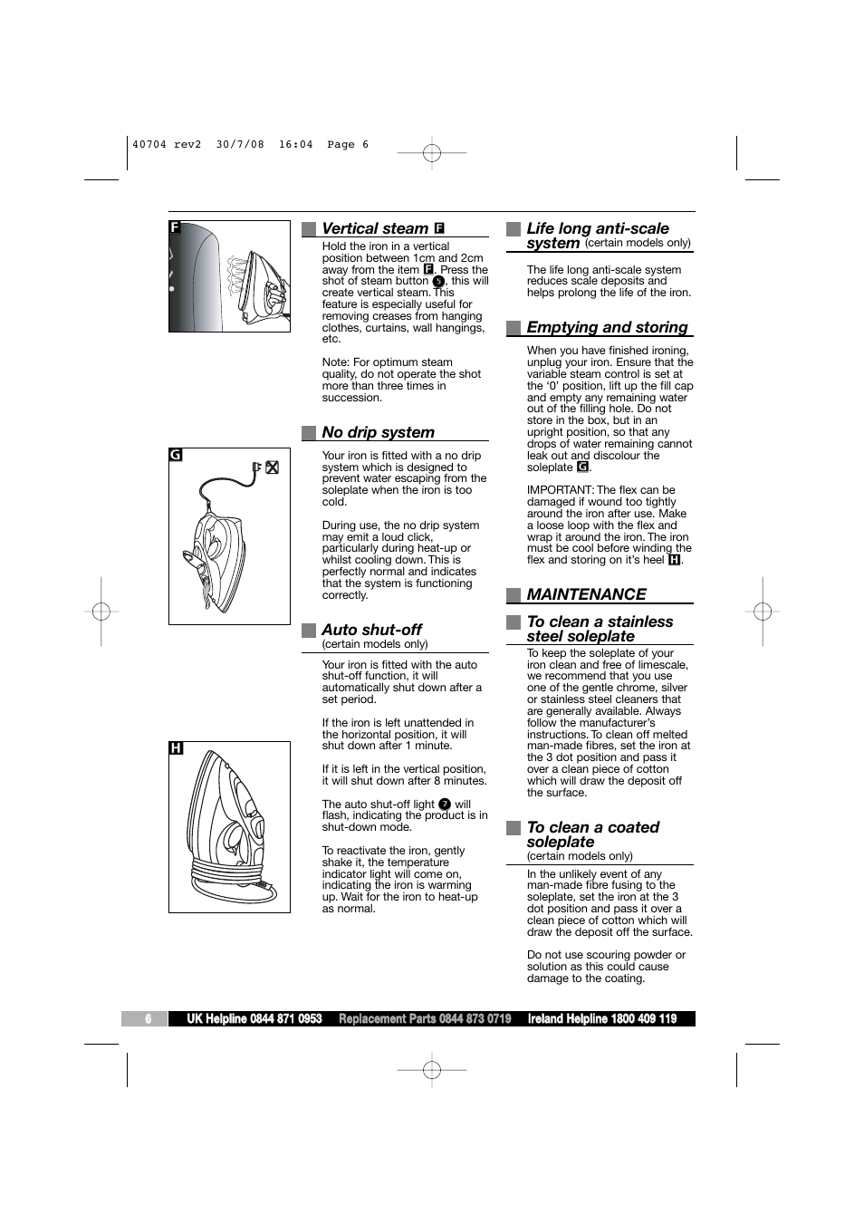 Vertical steam, No drip system, Auto shut-off | Life long anti-scale system, Emptying and storing, Maintenance to clean a stainless steel soleplate | Morphy Richards Comfigrip 40704 User Manual | Page 6 / 8