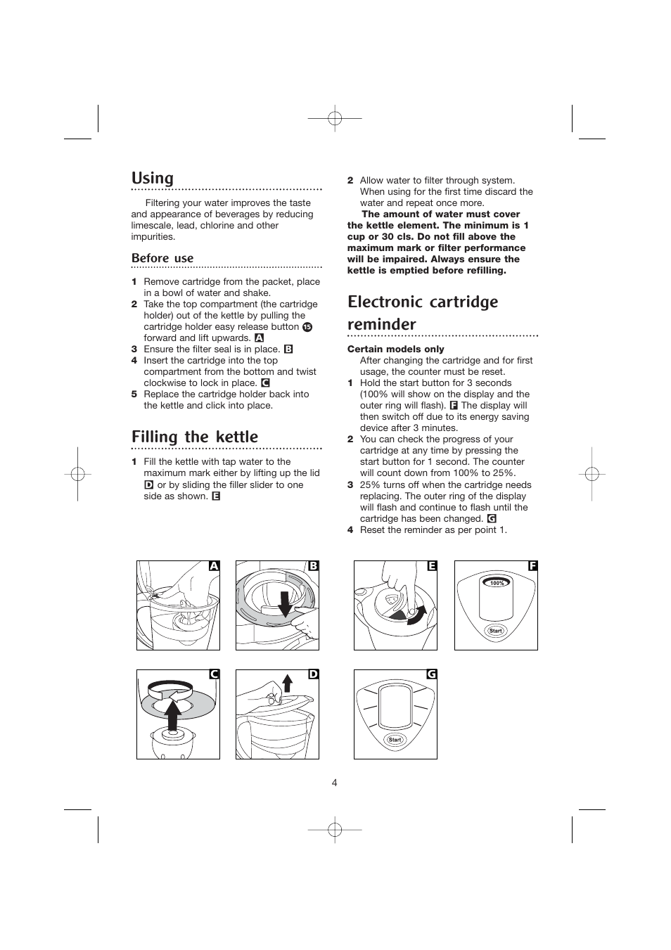 Using, Filling the kettle, Electronic cartridge reminder | Before use | Morphy Richards Filter rapide kettle User Manual | Page 4 / 8