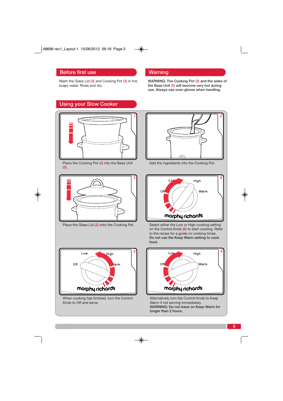 Using your slow cooker, Before first use warning | Morphy Richards SC48696 User Manual | Page 5 / 16