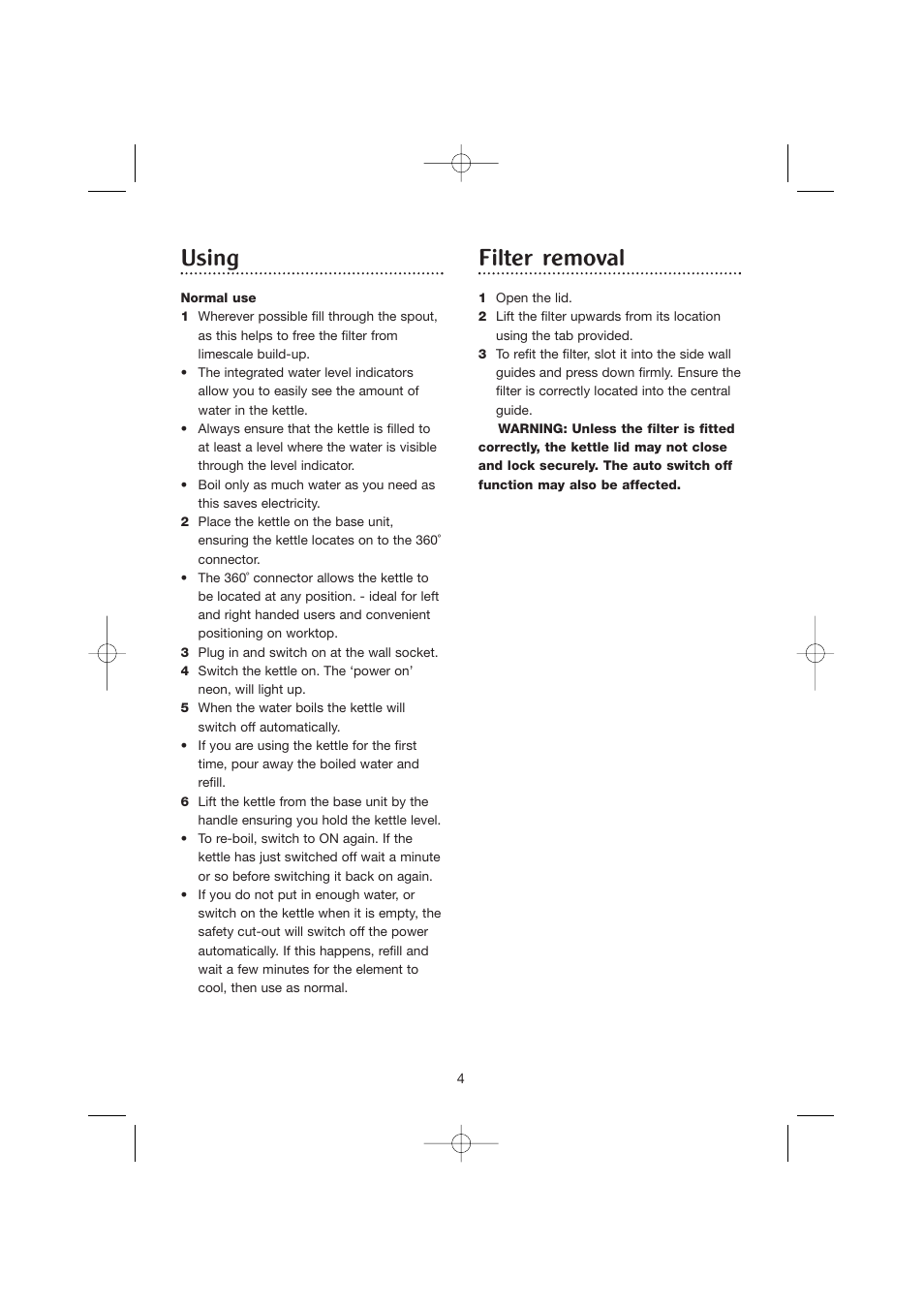 Using, Filter removal | Morphy Richards Jug Kettle User Manual | Page 4 / 6