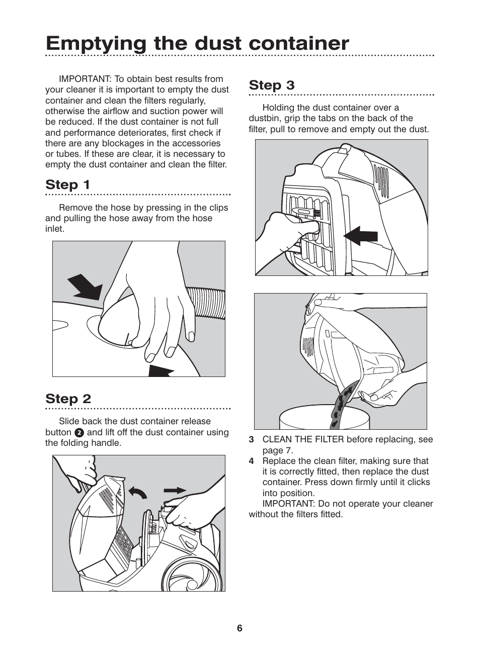 Emptying the dust container, Step 1, Step 2 | Step 3 | Morphy Richards Scoot bagless vacuum cleaner User Manual | Page 6 / 10