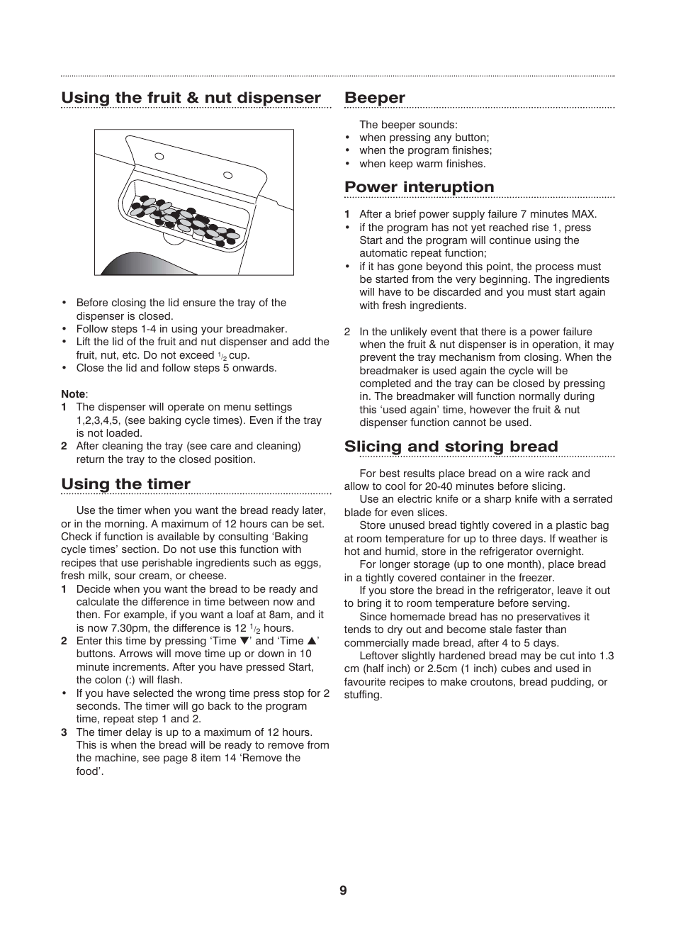 Using the fruit & nut dispenser, Using the timer, Beeper | Power interuption, Slicing and storing bread | Morphy Richards Fastbake User Manual | Page 9 / 26